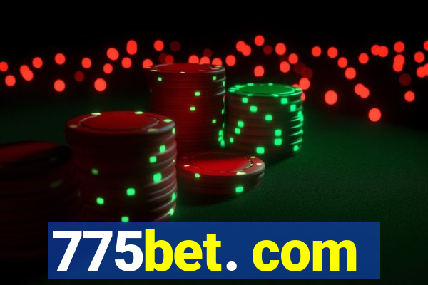 775bet. com